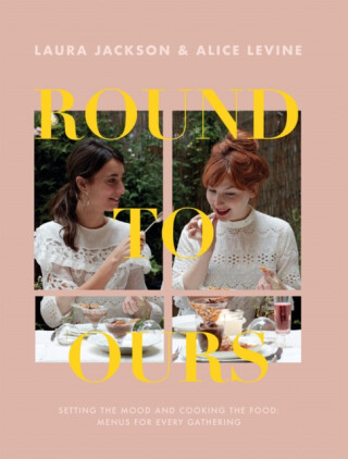 Round to Ours - Jackson Laura,Alice Levine