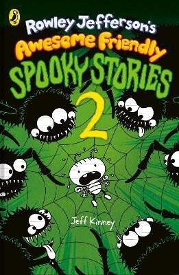 Rowley Jefferson´s Awesome Friendly Spooky Stories 2 - Jeff Kinney