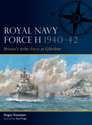 Royal Navy Force H 1940â€“42 - Angus Konstam
