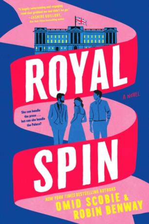 Royal Spin - Robin Benway,Omid Scobie