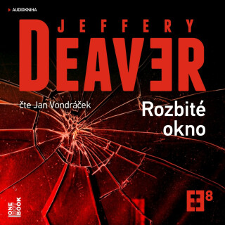 Rozbité okno - Jeffery Deaver