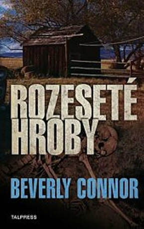 Rozeseté hroby - Beverly Connorová