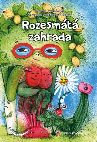 Rozesmátá zahrada - Zuzana Pospíšilová,Cecílie Černochová