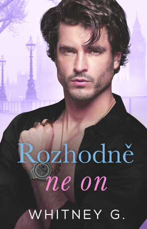 Rozhodně ne on - Whitney G.