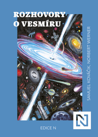 Rozhovory o vesmíru - Samuel Kováčik,Norbert Werner