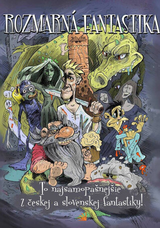 Rozmarná fantastika - kolektív autorov