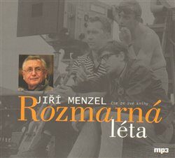 Rozmarná léta Jiřího Menzela - Jiří Menzel