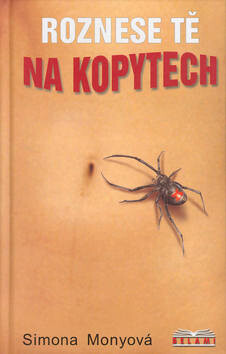 Roznese tě na kopytech (poškozená) - Simona Monyová