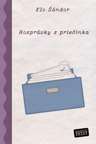  Rozprávky z priečinka - Elo Šándor
