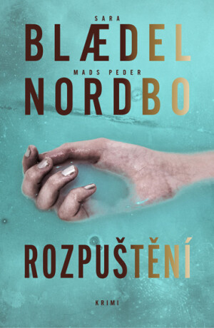 Rozpuštění - Mads Peder Nordbo,Sara Blaedelová