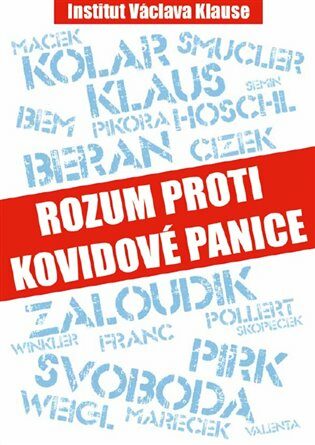 Rozum proti kovidové panice - Václav Klaus,Jan Skopeček,Miroslav Macek,Boris Šťastný