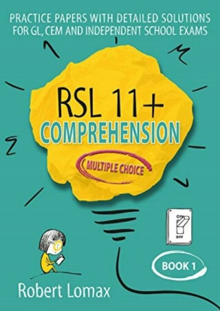 RSL 11+ Comprehension, Multiple Choice - Robert Lomax