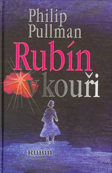 Rubín v kouři - Philip Pullman