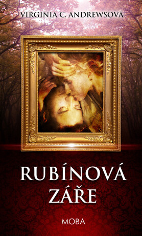 Rubínová záře - Virginia C. Andrewsová