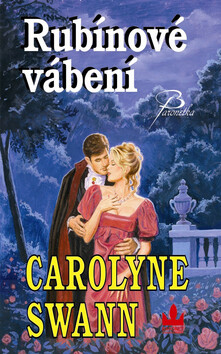 Rubínové vábení - Carolyne Swann