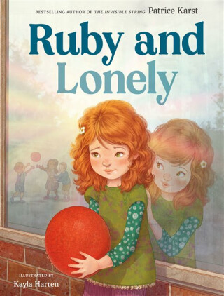 Ruby and Lonely - Patrice Karst