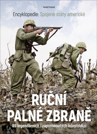 Ruční palné zbraně – Spojené státy americké - Tomáš Prachař