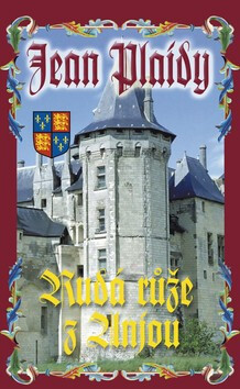 Rudá růže z Anjou - Jean Plaidy
