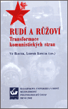 Rudí a růžoví (poškozená) - Lubomír Kopeček,Vít Hloušek