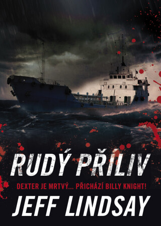 Rudý příliv - Jeff Lindsay