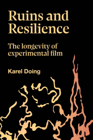 Ruins and Resilience - Karel Doing