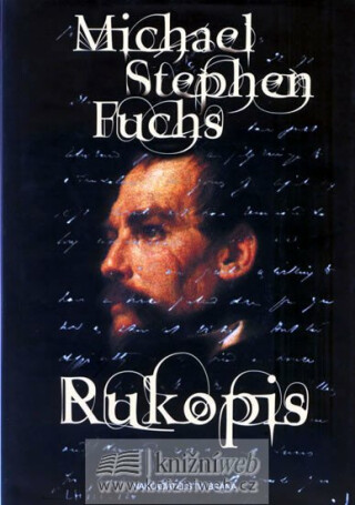 Rukopis - Michael Stephen Fuchs