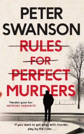 Rules for Perfect Murders - Peter Swanson