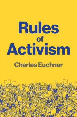 Rules of Activism - Charles Euchner