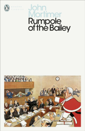 Rumpole of the Bailey - John Mortimer