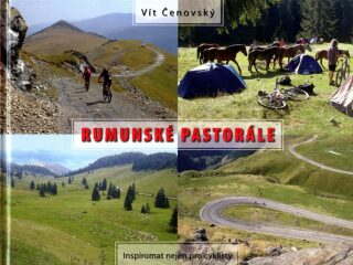 Rumunské pastorále - Inspiromat nejen pro cyklisty - Čenovský Vít