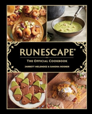 RuneScape: The Official Cookbook - Jarrett Melendez,Sandra Rosner