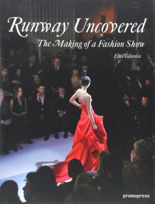 Runway Uncovered: The Making of a Fashion Show - Estel Vilaseca