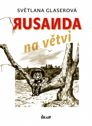 Rusanda na větvi - Světlana Glaserová