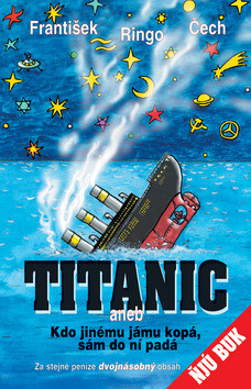Ruský týden 2v./Titanic - František Ringo Čech