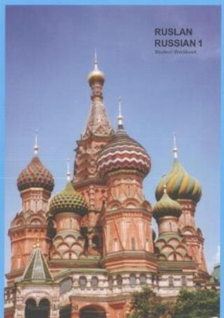 Ruslan Russian 1: a communicative Russian course. Student Workbook with free audio download - John Langran
