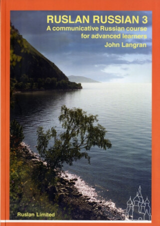 Ruslan Russian 3 course. With free audio download - John Langran