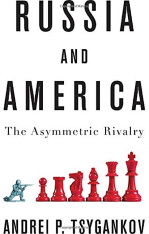 Russia and America - Andrei P.  Tsygankov