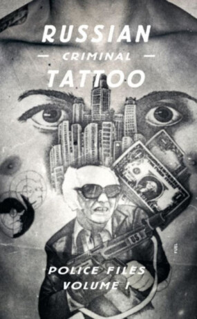 Russian Criminal Tattoo - Stephen Sorrell,FUEL
