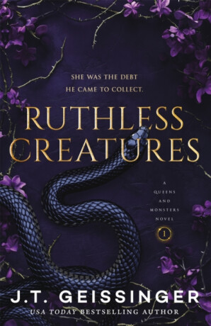 Ruthless Creatures - J. T. Geissinger
