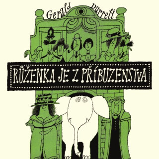 Růženka je z příbuzenstva - Gerald Durrell