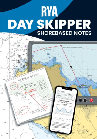 RYA Day Skipper Shorebased Notes - Royal Yachting Association