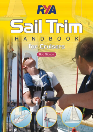 RYA Sail Trim Handbook - Gibson Rob