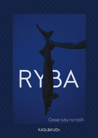 Ryba: české ryby na talíři - David Kateřiňák