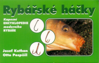 Rybářské háčky - Otto Pospíšil,Josef Kuthan