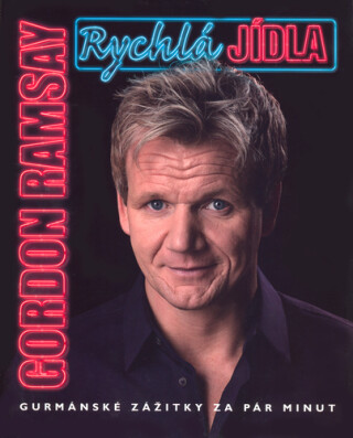 Rychlá jídla - Gordon Ramsay