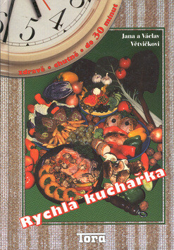 Rychlá kuchařka - Václav Větvička