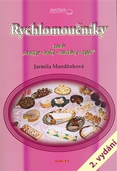 Rychlomoučníky - Jarmila Mandžuková