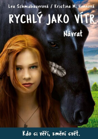 Rychlý jako vítr: Návrat - Lea Schmidbauerová,Kristina M. Hennová