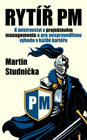 Rytíř PM - Martin Studnička