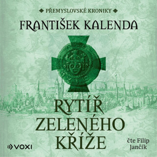 Rytíř zeleného kříže - František Kalenda